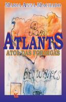 Atlants - Atol Das Formigas 8581800785 Book Cover