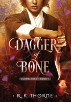 Dagger of Bone 1950993000 Book Cover