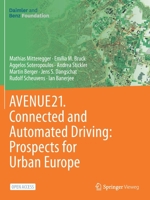 AVENUE21. Connected and Automated Driving: Prospects for Urban Europe 3662641429 Book Cover