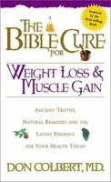 The Bible Cure for Weight Loss and Muscle Gain (Bible Cure Ser) 0884196844 Book Cover