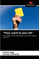 They want to piss off. 620331174X Book Cover
