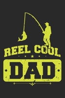 Reel Cool Dad: Dot Grid Reel Cool Dad / Journal Gift - Large ( 6 x 9 inches ) - 120 Pages Softcover 1677421487 Book Cover