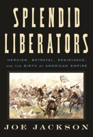 Liberators 0374191905 Book Cover