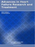 Advances in Heart Failure Research and Treatment: 2012 Edition: Scholarlybrief B003V7LPRG Book Cover
