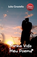 Minha vida é meu poema (Portuguese Edition) 0359291120 Book Cover