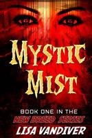 Mystic Mist 0692272909 Book Cover