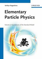 Elementary Particle Physics: Foundations of the Standard Model V2 3527409661 Book Cover