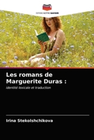 Les romans de Marguerite Duras :: identité lexicale et traduction 6202971738 Book Cover