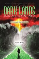 Dark Lands: War of the Sentinels 1483473015 Book Cover