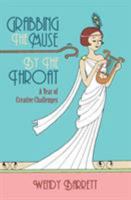 Grabbing the Muse by the Throat 0994366000 Book Cover