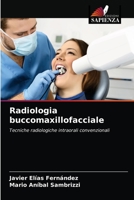 Radiologia buccomaxillofacciale 6203241474 Book Cover