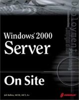Windows 2000 Server on Site 157610883X Book Cover