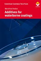 Additives for Waterborne Coatings 3866308507 Book Cover