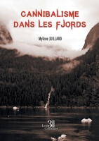 Cannibalisme dans les Fjords 2383268585 Book Cover