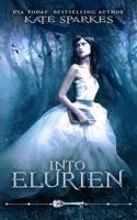 Into Elurien 0994999941 Book Cover