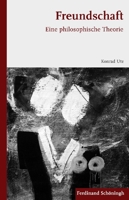 Freundschaft: Eine Philosophische Theorie 3506773984 Book Cover
