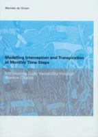 Modelling Interception and Transpiration at Monthly Time Steps (IHE Dissertations) 9058093786 Book Cover