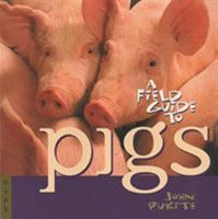 A Field Guide to Pigs 0142002216 Book Cover