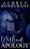 Without Apology 1719110719 Book Cover