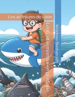 Léon, et le monstre en plastique: Les aventures de Léon (French Edition) B0CTYLWSSR Book Cover