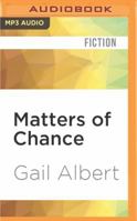 Matters of Chance 153181347X Book Cover