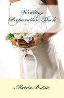 Wedding Preparation Book 1507596162 Book Cover