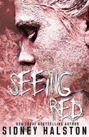 Seeing Red 1482339102 Book Cover