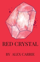 Red Crystal B0FNT48G5F Book Cover