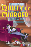 Quilty as Charged 1639107991 Book Cover