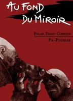 Au fond du miroir (French Edition) B0FZ9L353M Book Cover