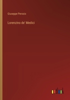 Lorenzino de' Medici 3385049644 Book Cover