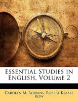 Essential Studies in English, Volume 2 1146003765 Book Cover