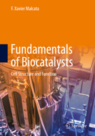 Fundamentals of Biocatalysts: Cell Structure and Function 3031411544 Book Cover