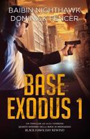 Base Exodus 1: Quarto episodio della serie di spionaggio Black Hawk Day Rewind 1720315329 Book Cover