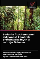 Badania fitochemiczne i aktywnośc komórek przeciwzakaźnych z rodzaju Ocimum 6202574909 Book Cover