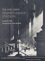 The Late, Great Pennsylvania Station 0828906033 Book Cover