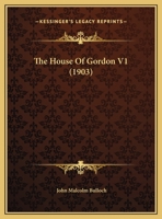 The House of Gordon 1169815081 Book Cover