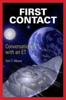 First Contact: Conversations with an ET 1622330048 Book Cover