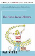 The Hocus-Pocus Dilemma 0595165699 Book Cover
