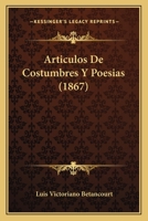 Articulos De Costumbres Y Poesias (1867) 1275722059 Book Cover
