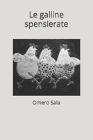 Le galline spensierate B0B6XDQP4V Book Cover