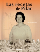 Las recetas de Pilar 8494859919 Book Cover