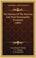 The Diseases Of The Pancreas And Their Homeopathic Treatment 1165653222 Book Cover