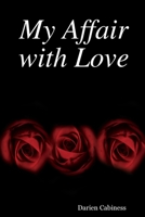 My Affair with Love 1430311908 Book Cover
