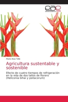 Agricultura sustentable y sostenible 6203588563 Book Cover