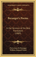 Beranger's Poems: In the Versions of the Best Translators 1160312427 Book Cover