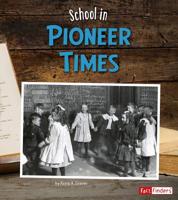 School in Pioneer Times 1515720969 Book Cover