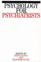 Psychology for Psychiatrists 1861561407 Book Cover