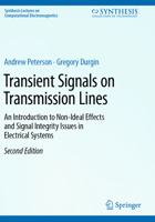 Transient Signals on Transmission Lines: An Introduction to Non-Ideal Effects and Signal Integrity Issues in Electrical Systems 3031472799 Book Cover