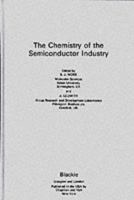 Chemistry of the Semiconductor Industry 0216920051 Book Cover